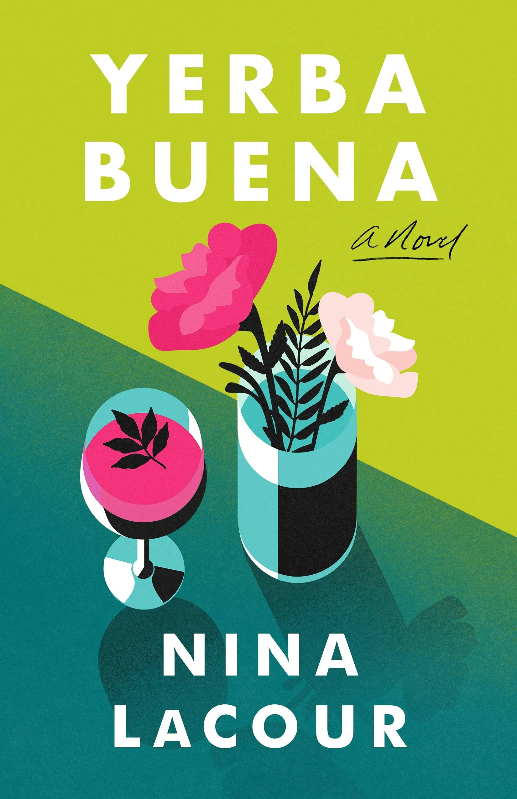 &lsquo;Yerba Buena&rsquo; by Nina LaCour