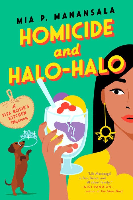 &lsquo;Homicide and Halo-Halo&rsquo; by Mia P. Manansala