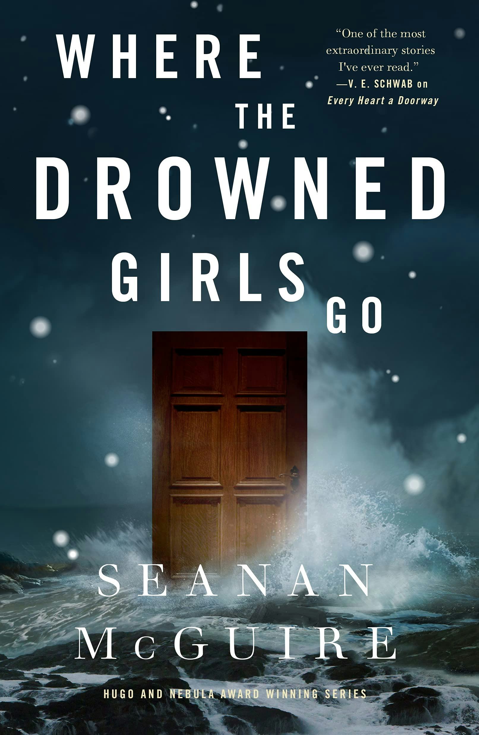 &lsquo;Where the Drowned Girls Go&rsquo; by Seanan McGuire