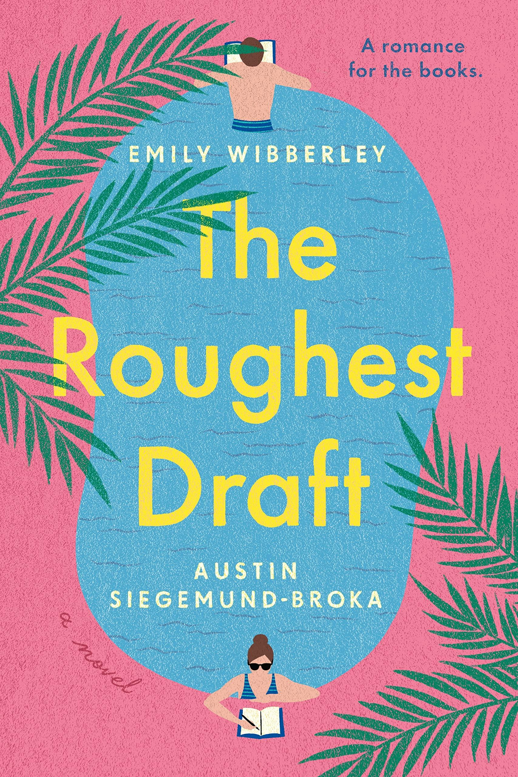 &lsquo;The Roughest Draft&rsquo; by Emily Wibberley and Austin Siegemund-Broka