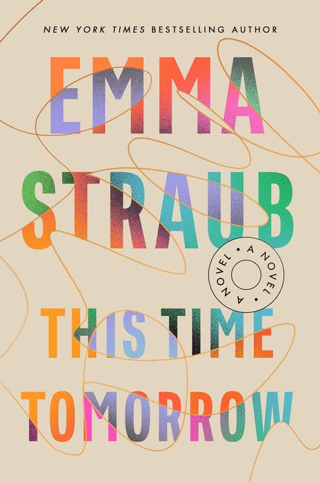 &lsquo;This Time Tomorrow&rsquo; by Emma Straub