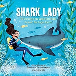 Cover art for 'Shark Lady: The True Story of How Eugenie Clark Became the Ocean's Most Fearless Scie...