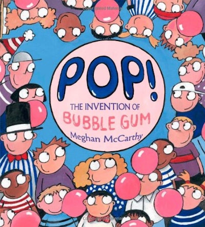Cover art for 'Pop!: The Invention of Bubble Gum' 
