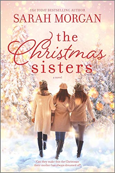 The Christmas Sisters: A Novel by Sarah Morgan
