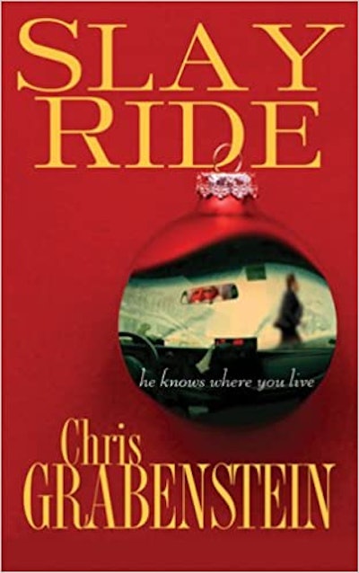 Slay Ride: He Knows Where You Live by Chris Grabenstein