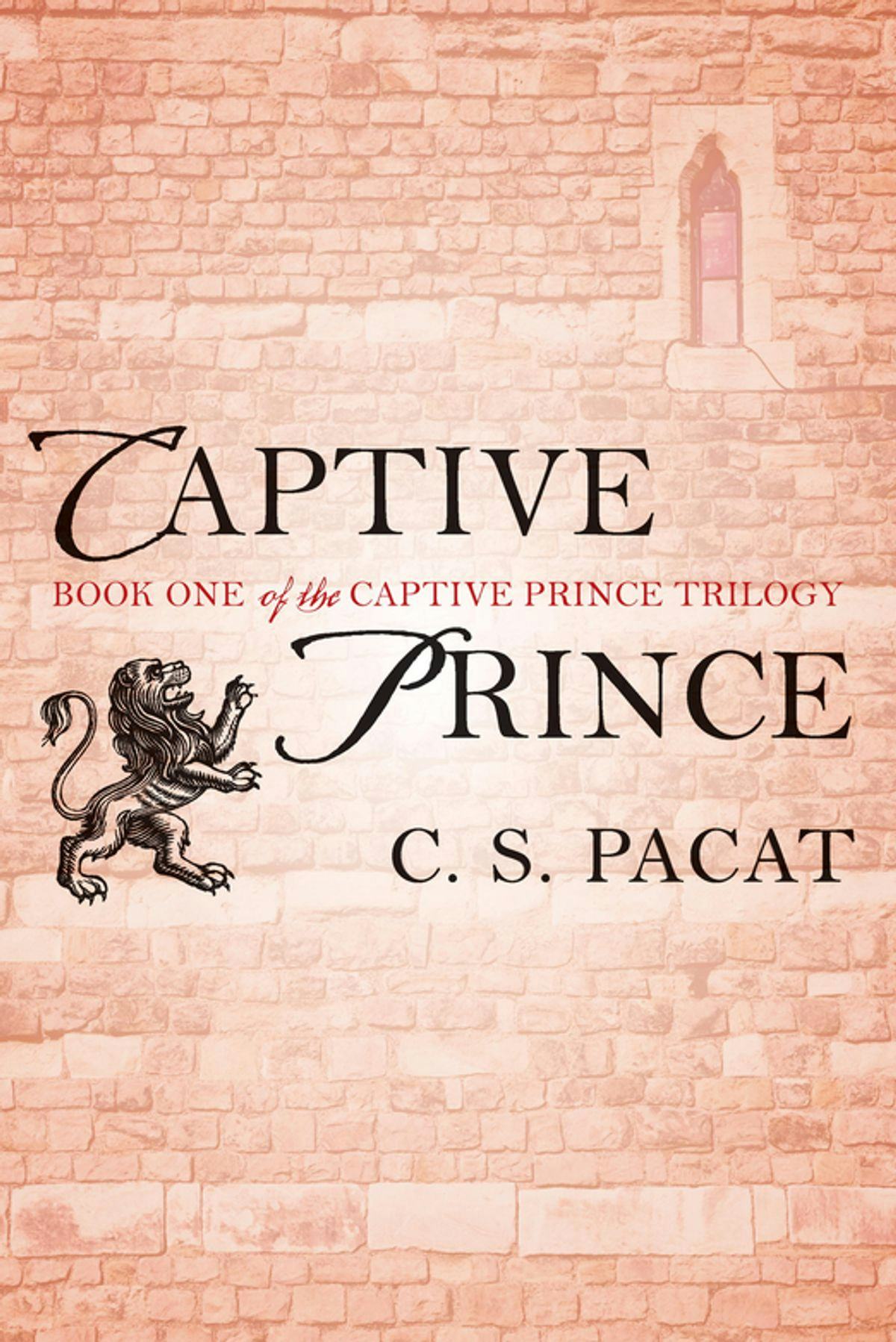 &lsquo;Captive Prince&rsquo; by C.S. Pacat