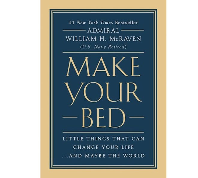 Make Your Bed: Little Things That Can Change Your Life
