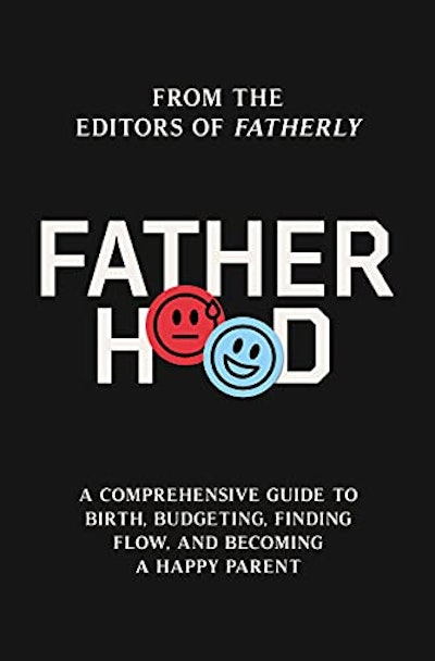 Amazon 'Fatherhood: A Comprehensive Guide to Birth, Budgeting, Finding Flow, and Becoming a Happy Pa...