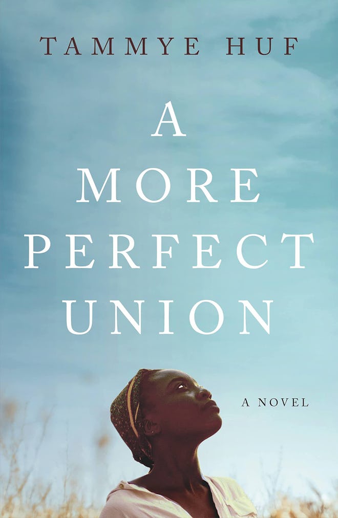 ‘A More Perfect Union’ by Tammye Huf