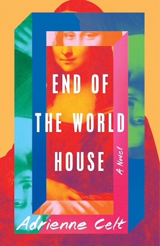 'End of the World House' by Adrienne Celt
