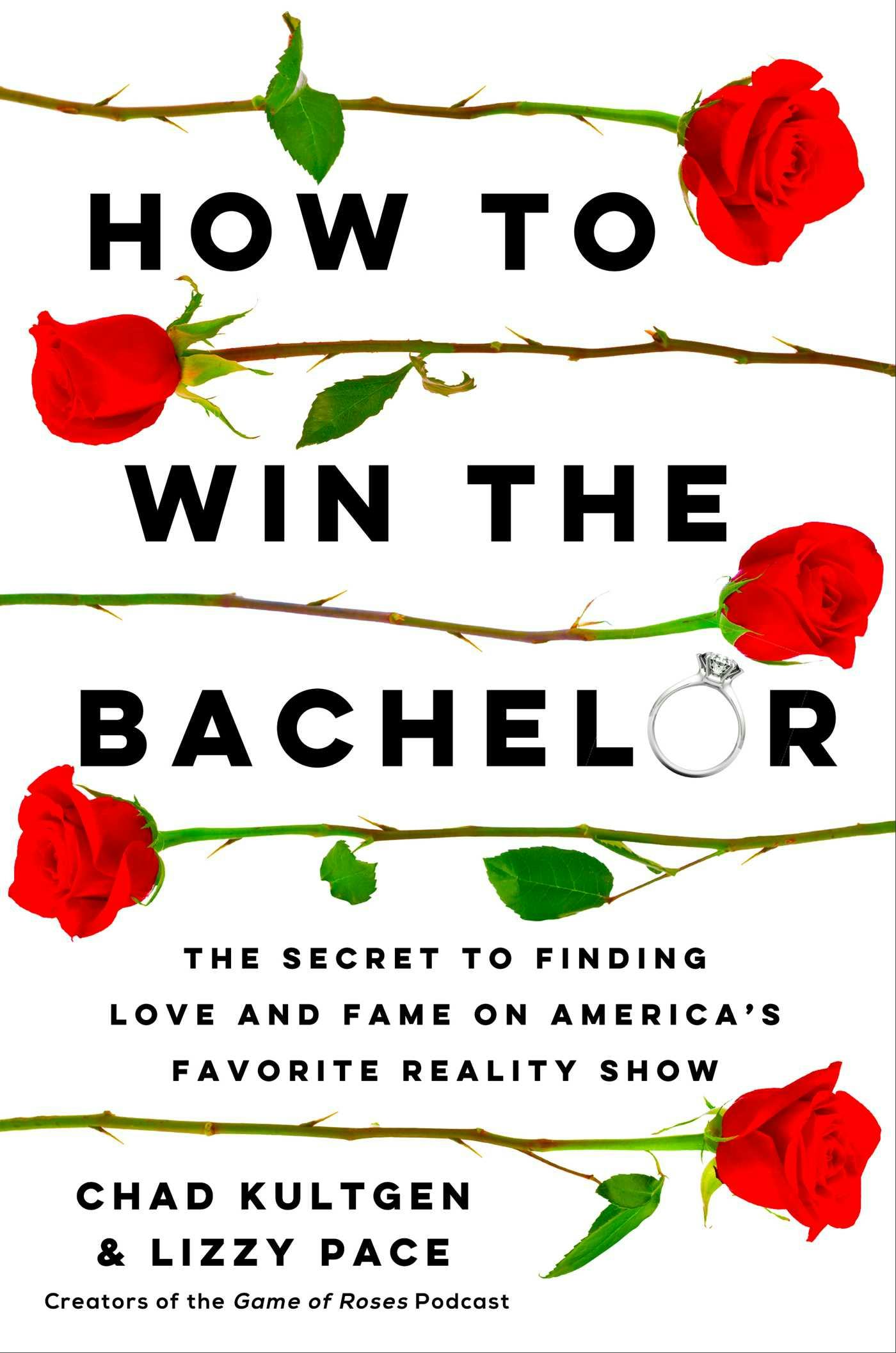 &lsquo;How To Win The Bachelor: The Secret to Finding Love and Fame on America&rsquo;s Favorite Reality Show&rsquo; by&hellip;