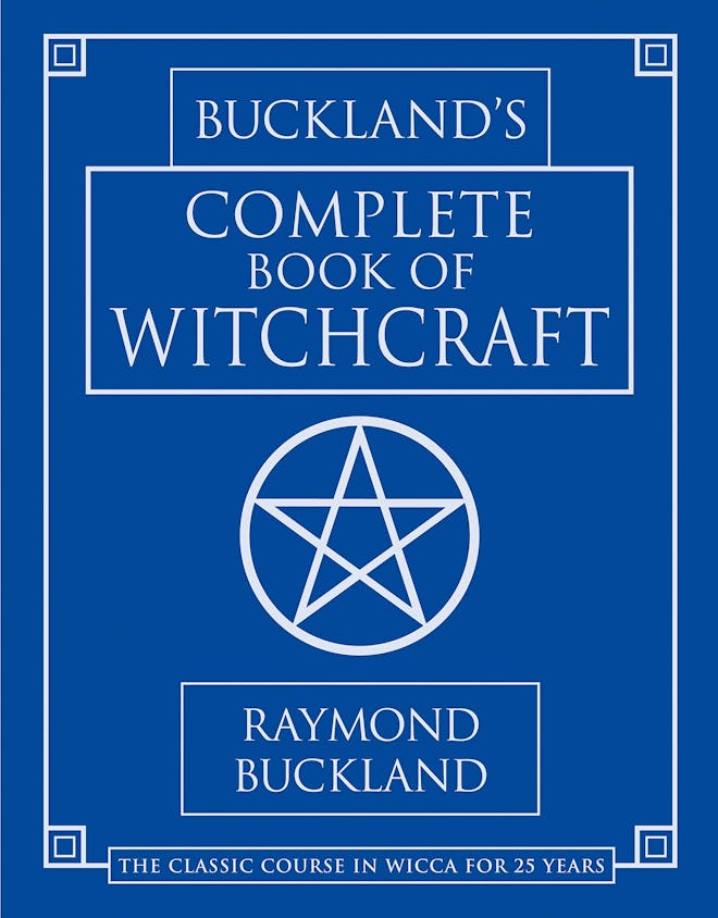 'Buckland’s Complete Book of Witchcraft' by Raymond Buckland