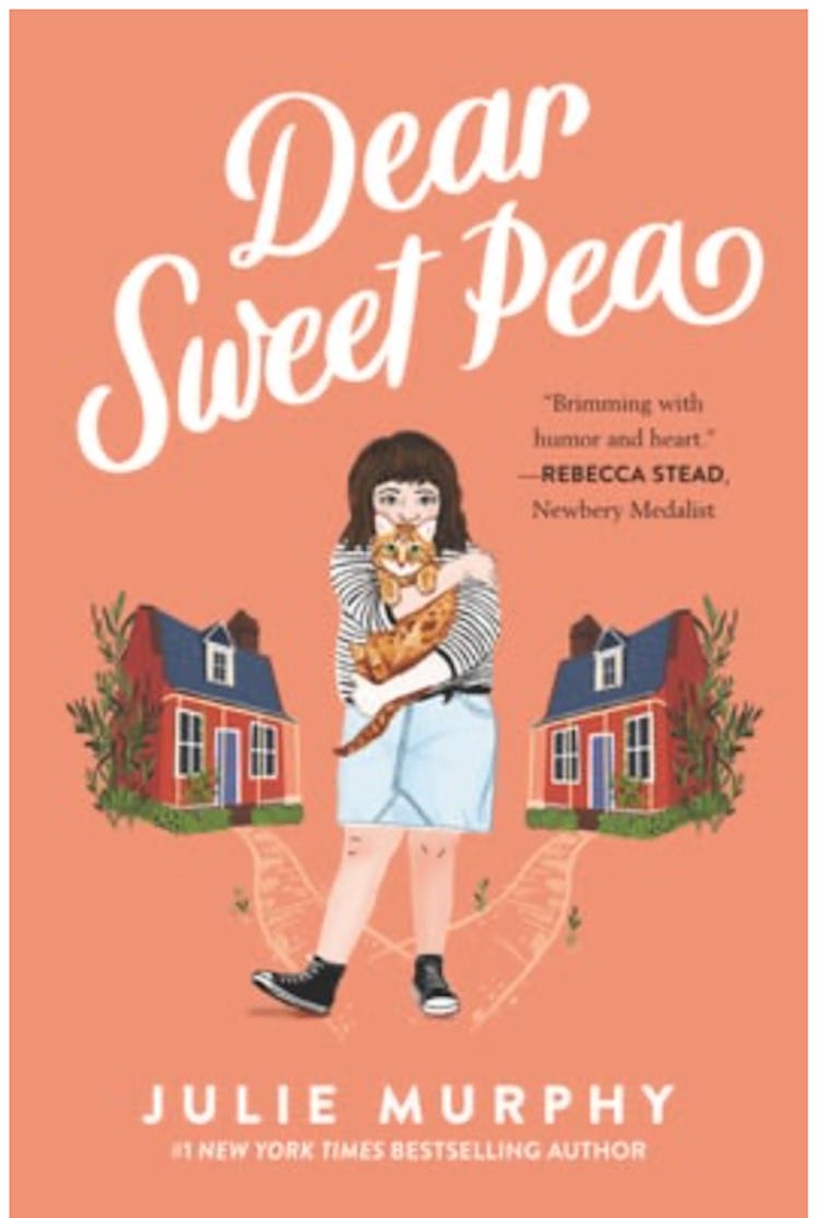 Dear Sweet Pea by Julie Murphy 