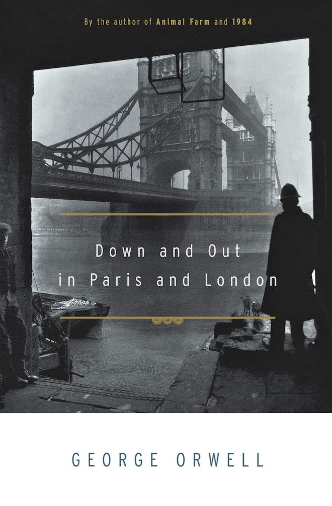 'Down and Out in Paris and London' by George Orwell