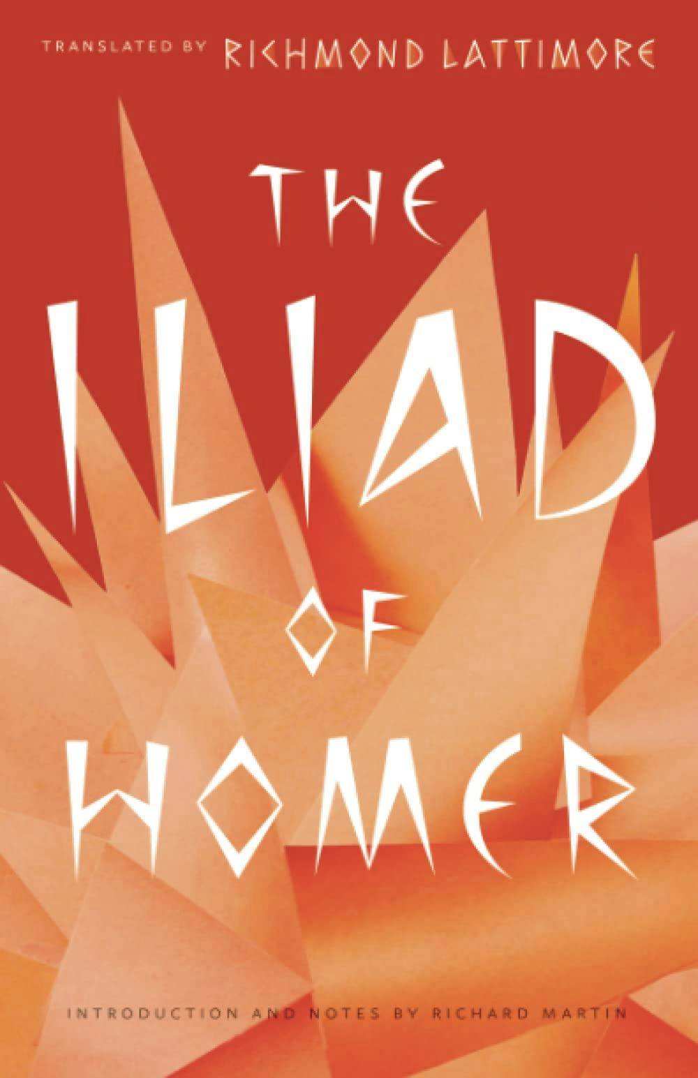 &lsquo;The Iliad of Homer&rsquo; trans. Richard Lattimore