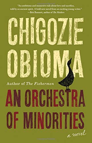 &lsquo;An Orchestra of Minorities&rsquo; by Chigozie Obioma