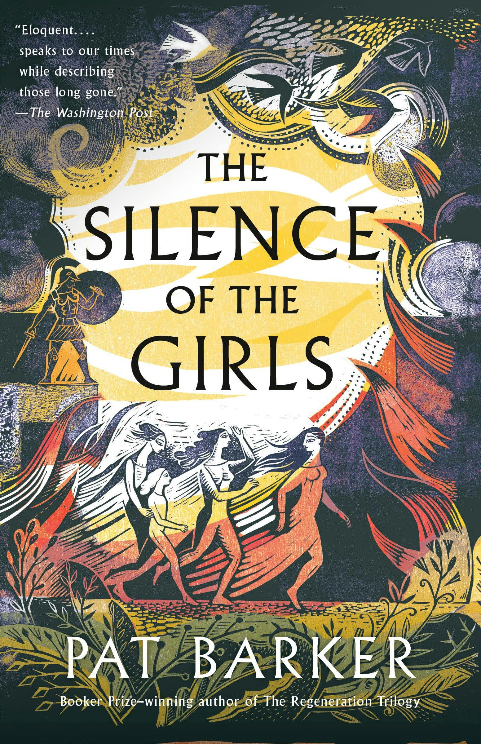 &lsquo;The Silence of the Girls&rsquo; by Pat Barker