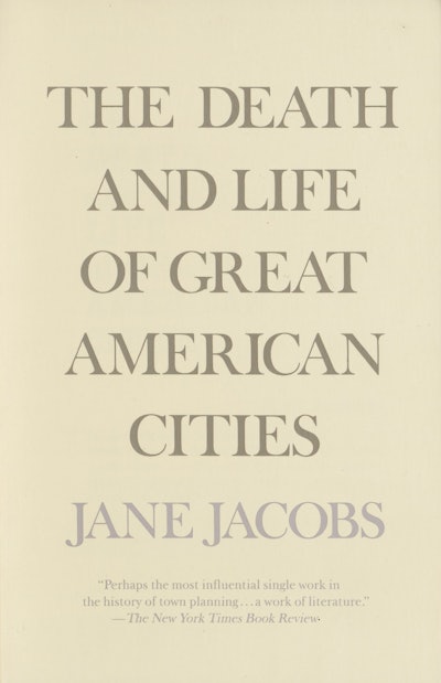 'The Death and Life of Great American Cities' by Jane Jacobs