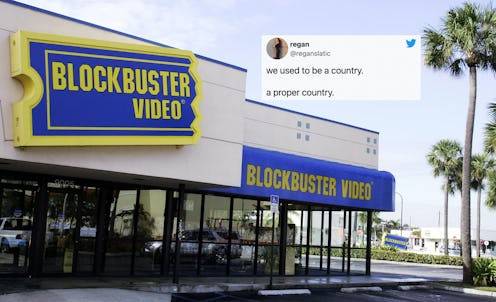 A Blockbuster video store overlaid with a screenshot of a Tweet reading "We used to be a country. A ...