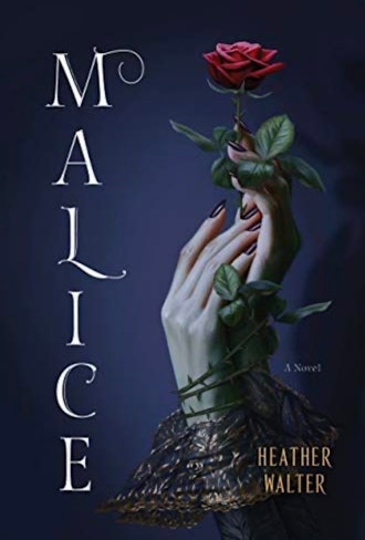 'Malice' by Heather Walter