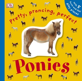 Pretty, Prancing, Perfect Ponies