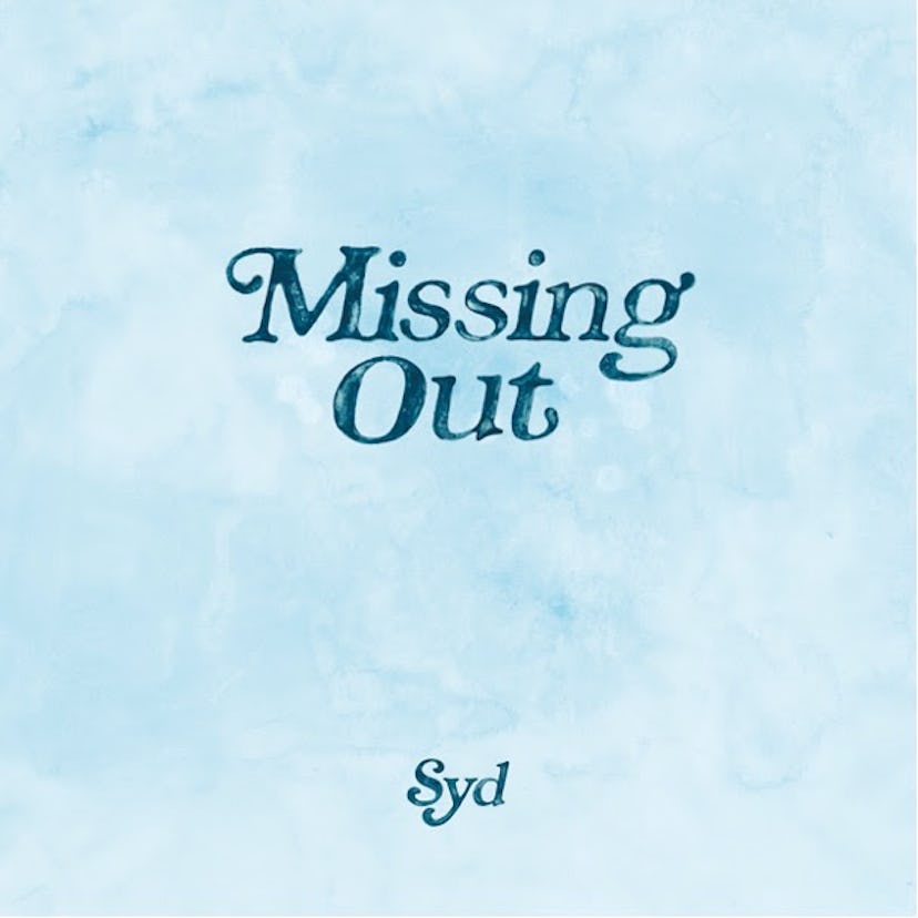 The song art for Syd's song "Missing Out."