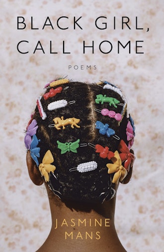 'Black Girl, Call Home' by Jasmine Mans