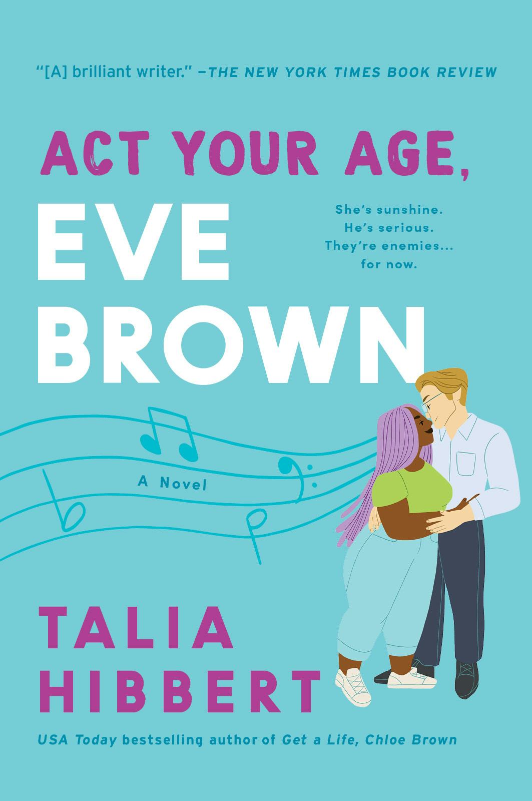 &lsquo;Act Your Age, Eve Brown&rsquo; by Talia Hibbert