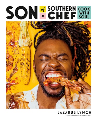 ‘Son of a Southern Chef: Cook with Soul’ by Lazarus Lynch