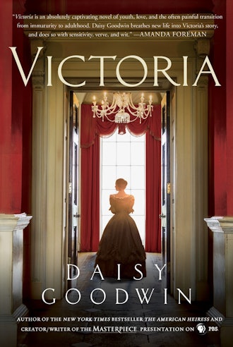 'Victoria' by Daisy Goodwin