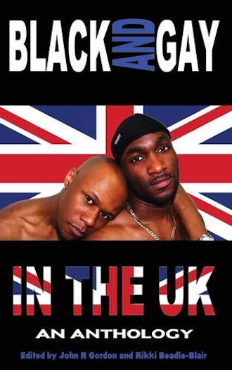 'Black & Gay In The UK' by John R Gordon & Rikki Beadle-Blair 