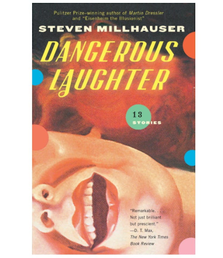Dangerous Laughter: Thirteen Stories 