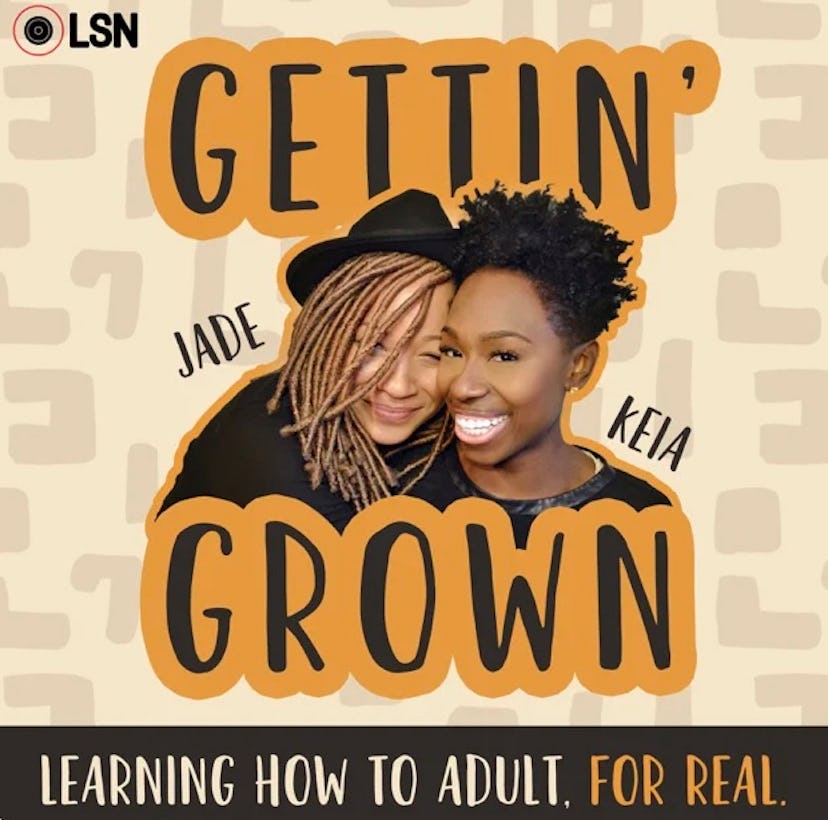 Gettin' Grown explores the challenges adulting brings and uplifting messages to cope.