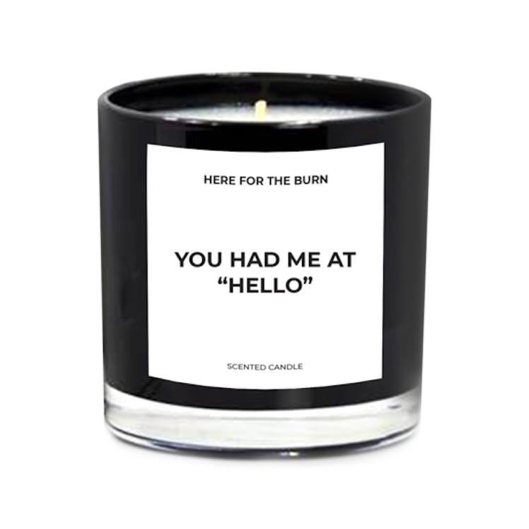 You Had Me At Hello Candle 