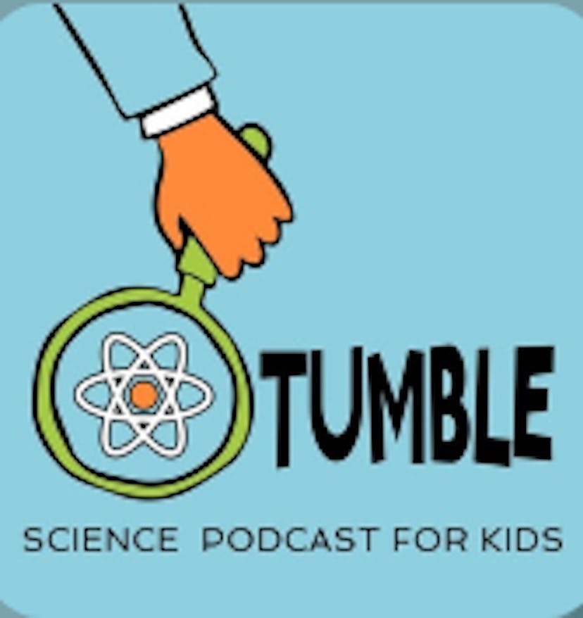 'Tumble' is a science podcast by scientists.