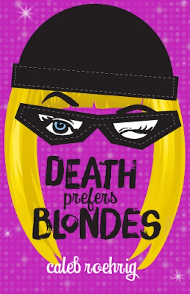'Death Prefers Blondes' by Caleb Roehrig
