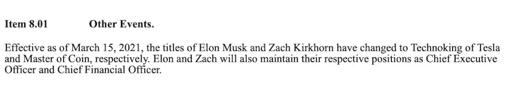 Musk declares himself the "Technoking" of Tesla in the company's 8-K filing. The document also descr...