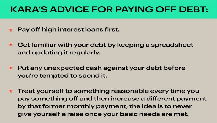 Four pieces of advice from Kara for paying off debt 