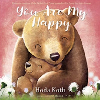 'You Are My Happy' is a great Mother's Day book about mom's love