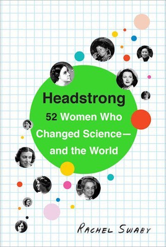 'Headstrong' by Rachel Swaby
