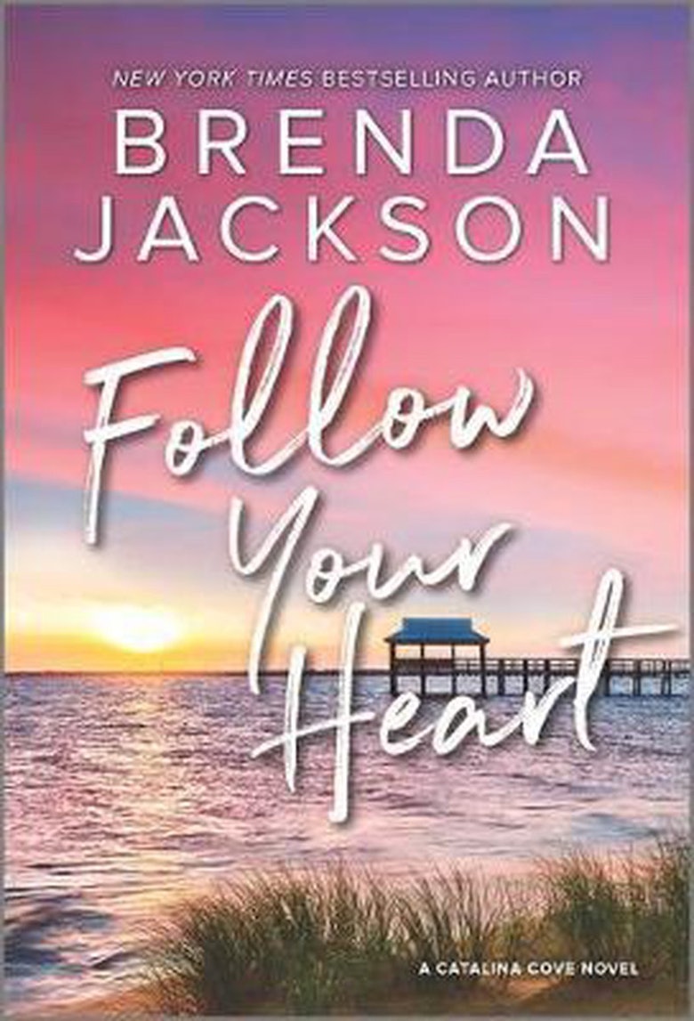 'Follow Your Heart' by Brenda Jackson