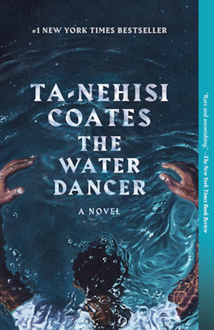 "The Water Dancer" by Ta-nehisi Coates