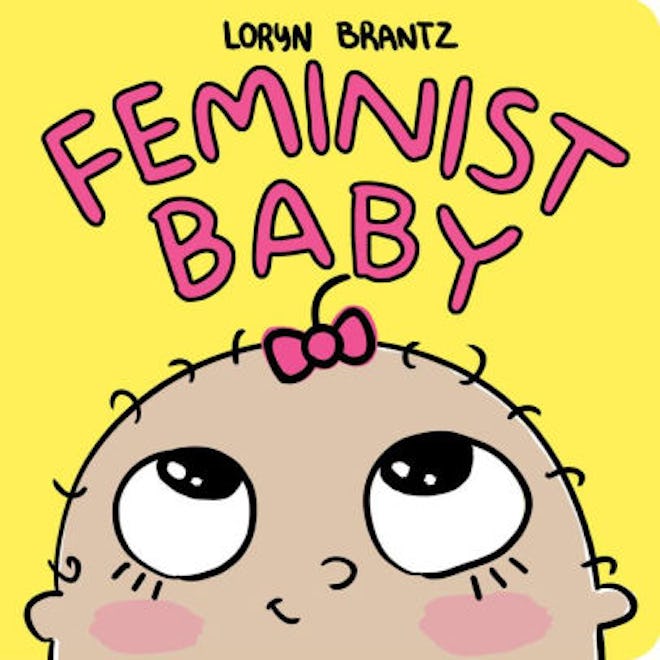 ‘Feminist Baby’ by Loryn Brantz