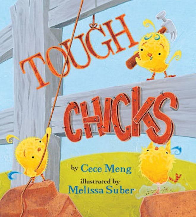 ‘Tough Chicks’ by Cece Meng & Melissa Suber