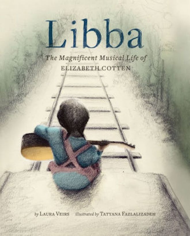 Libba: The Magnificent Musical Life of Elizabeth Cotten by Laura Veirs & Tatyana Fazlalizadeh