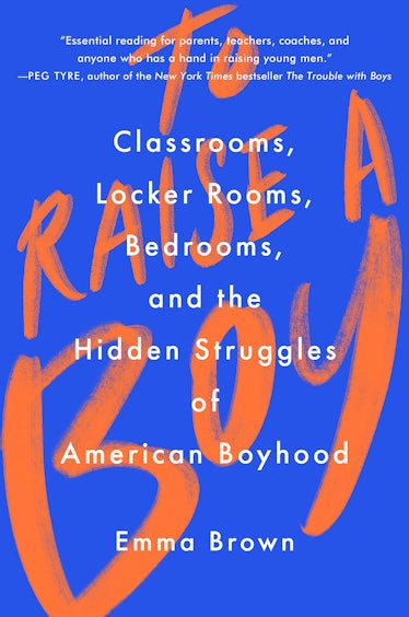 The cover of 'To Raise a Boy", bright orange font on a blue background.