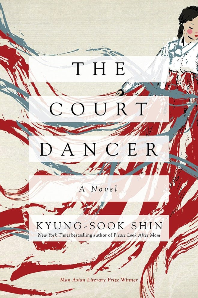 'The Court Dancer' by Kyung-sook Shin