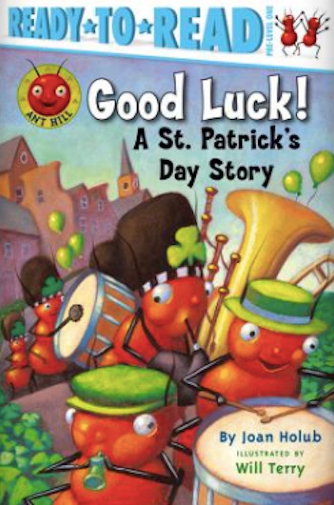 'Good Luck!: A St. Patrick's Day Story' by Joan Holub, illustrated by Will Terry