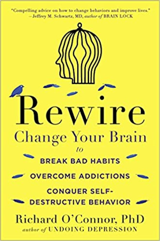 Rewire: Change Your Brain