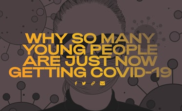 Aren’t young people supposed to be less likely to have serious cases of Covid-19? Aren’t we vaccinat...